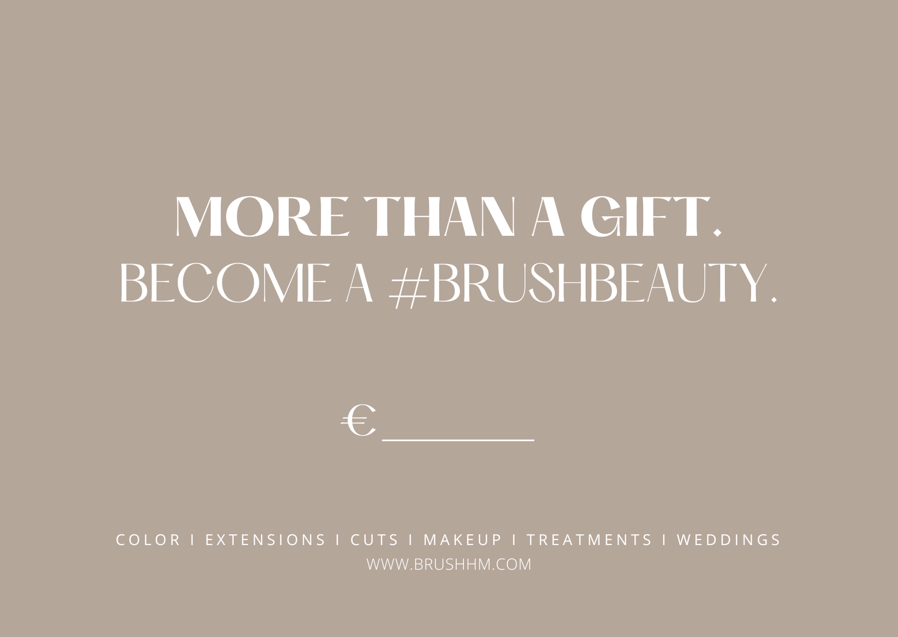 BRUSH BRUSH GIFT CARD Gift - BRUSH