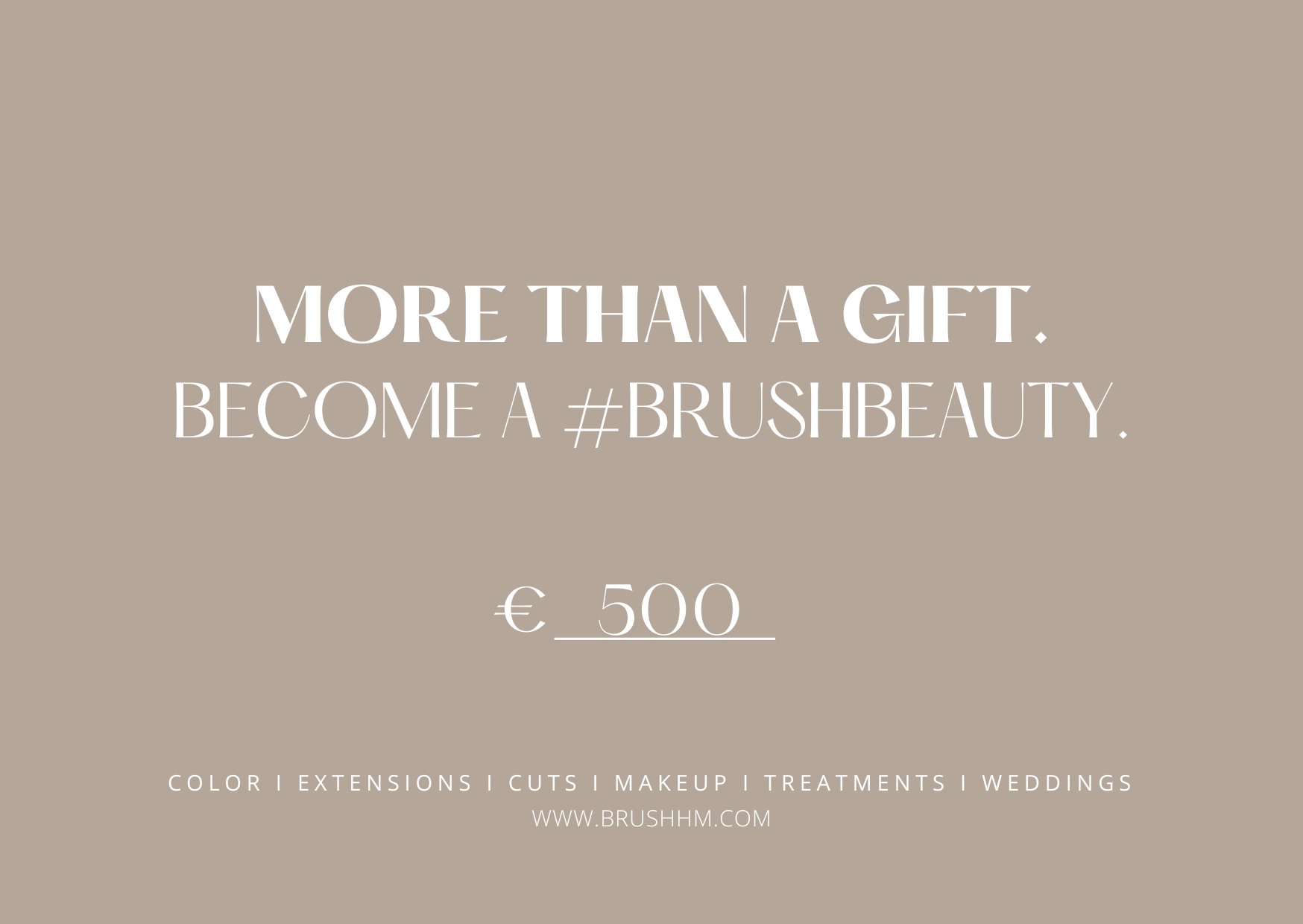 BRUSH BRUSH GIFT CARD Gift - BRUSH
