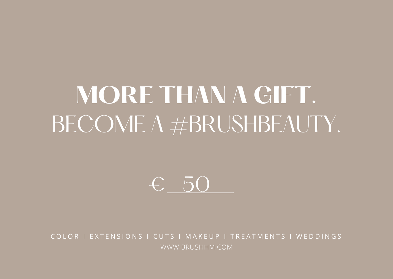 BRUSH BRUSH GIFT CARD Gift - BRUSH