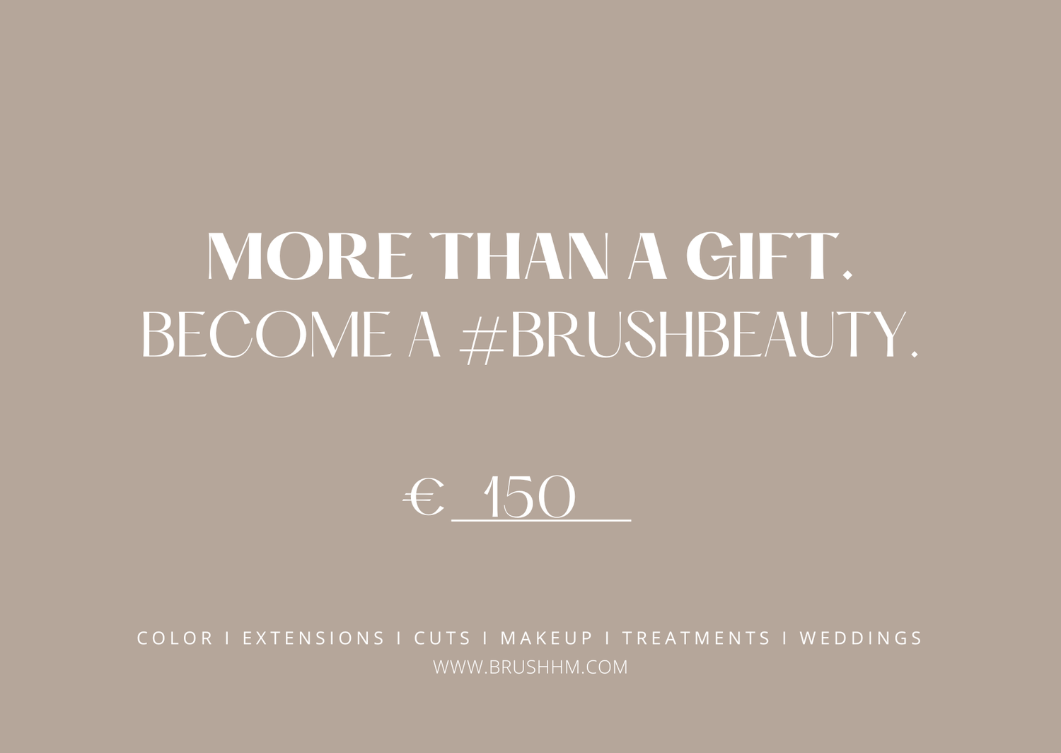BRUSH BRUSH GIFT CARD Gift - BRUSH