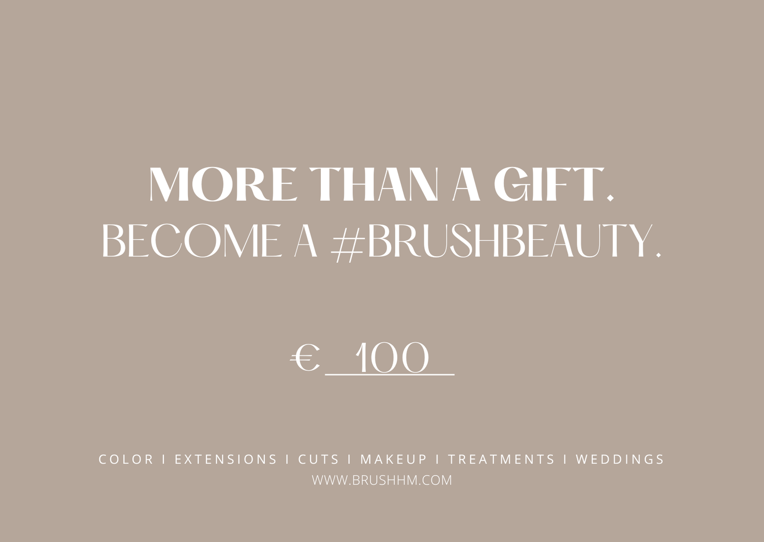 BRUSH BRUSH GIFT CARD Gift - BRUSH